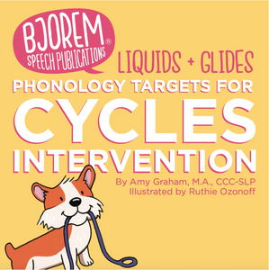 Bjorem Speech Cycles Intervention - Liquids & Glides
