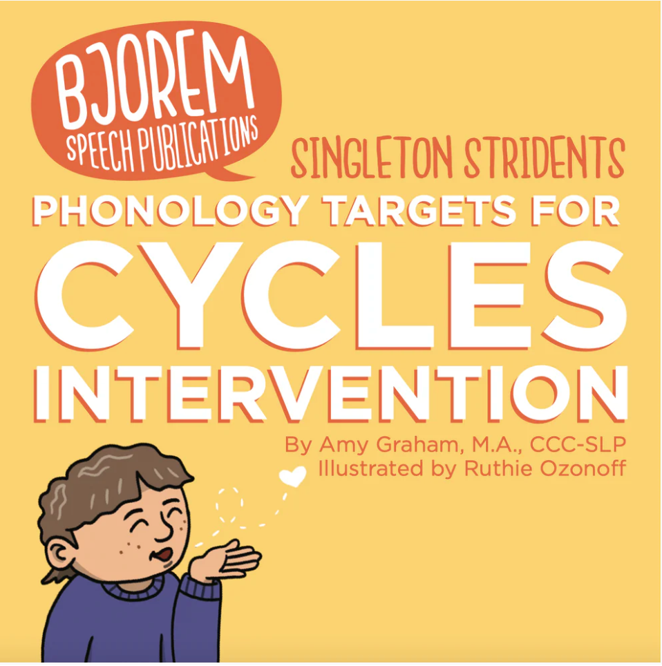Bjorem Speech Cycles Intervention: Singleton Stridents