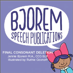 Bjorem Speech Sound Cues- Final Consonant Deletion